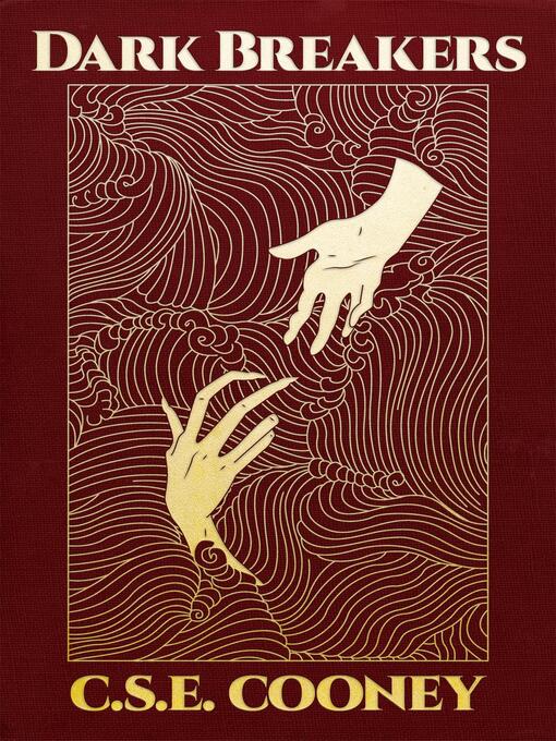 Title details for Dark Breakers by C. S. E. Cooney - Available